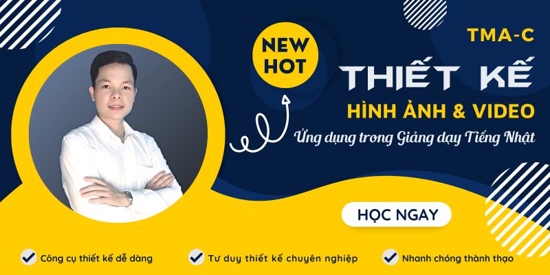 Thiết Kế Ảnh Và Video Chuyên Nghiệp Trong Giảng Dạy Tiếng Nhật